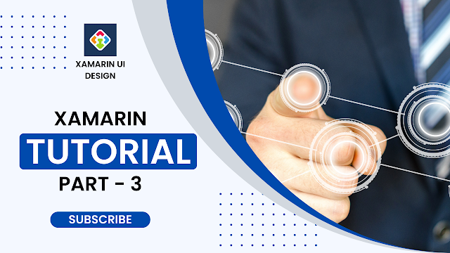 Xamarin tutorial part 3