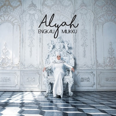 Alyah - Engkau Milikku (Lirik)