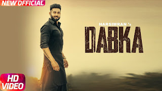 Dabka Song Lyrics | Harsimran feat Firoza Khan | Latest Punjabi Song 2018 | Speed Records