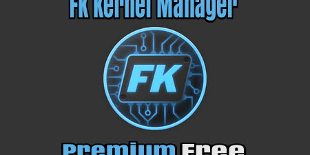 FK Kernel Manager v6.1.2 Apk  (Full Patched)