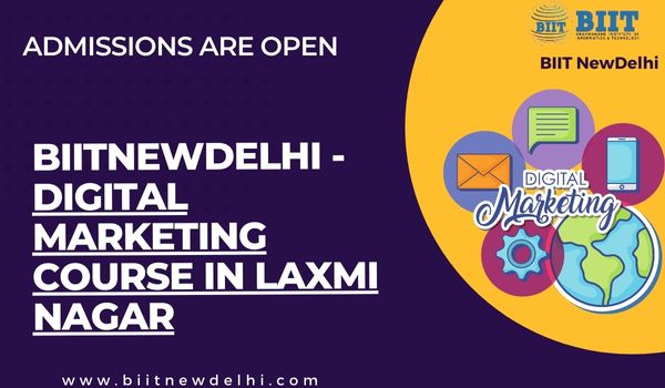 Digital marketing course in Laxmi Nagar