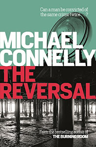The Reversal (Mickey Haller Series Book 3) (English Edition)