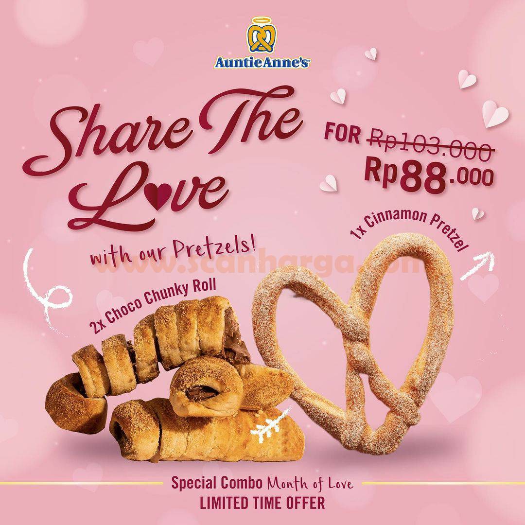 Promo AUNTIE ANNE’S SHARE THE LOVE – Harga Spesial Paket Valentine