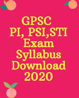 GPSC PI, PSI,STI Exam Syllabus Download 2020
