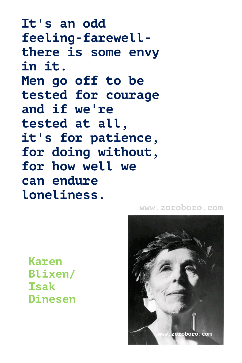 Karen Blixen Quotes. Isak Dinesen Quotes, Isak Dinesen Out of Africa Quotes. Karen Blixen Books Quotes.