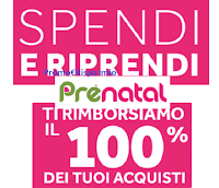 Prenatal "Spendi e Riprendi 2021" : ricevi in buoni sconto il 100% di quanto hai speso