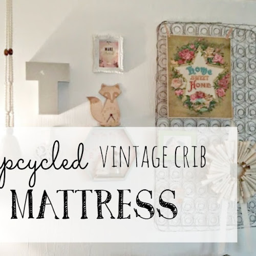 Upcycled Vintage Crib Mattress