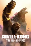 [Movie] Godzilla x Kong: The New Empire (2024)