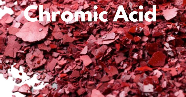 Chromic Acid: Formula, Uses, Solution Preparation,