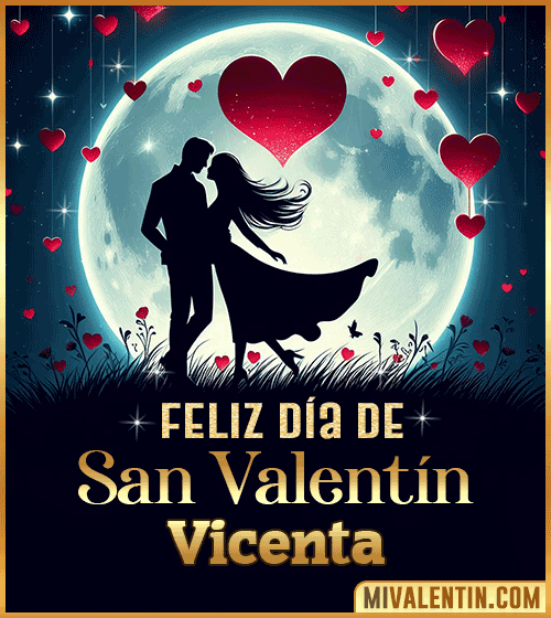 Feliz día de San Valentin Vicenta