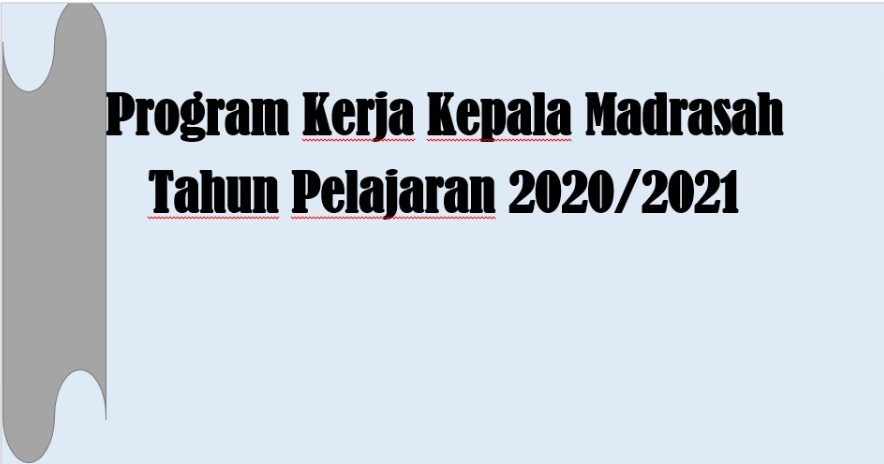 Program Kerja Kepala Madrasah Tahun Pelajaran 2020 2021 Admin Bawean
