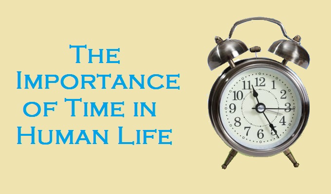 What is the Importance of Time in Human Life?