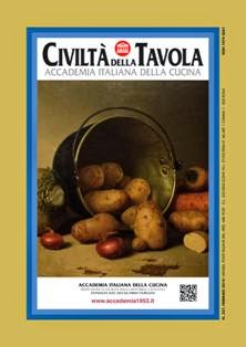 Civiltà della Tavola 257 - Febbraio 2014 | ISSN 1974-2681 | TRUE PDF | Mensile | Cucina Italiana | Gastronomia
Nata nel 1956 con gli abiti di una circolare interna, Civiltà della Tavola ha avuto un percorso graduale, lento e alcune volte tormentato, fino a quando, sotto la direzione di Franco Marenghi, avvenne il cambiamento: il notiziario iniziale diventò una rivista vera e propria.
Diretta dal Presidente dell'Accademia e curata dal punto di vista editoriale dalla Ricciardi e Associati, Civiltà della Tavola ha periodicità mensile (11 numeri l'anno) e ricopre un importante ruolo allo stesso tempo di collante e di organo d'informazione dell'Accademia, adeguandosi sempre alle nuove esigenze della comunicazione accademica.