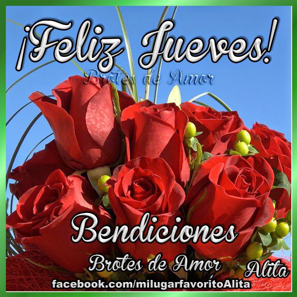 Brotes de Amor: ¡Feliz Jueves!