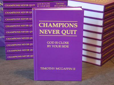 Hardcover of Champions Never Quit: God Is Close By Your Side authored by Timothy McGaffin II photo 2