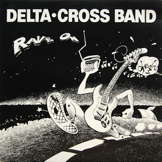 Delta Cross Band  (Delta Blues Band‎)“Rave On”1980 Danish Blues Rock