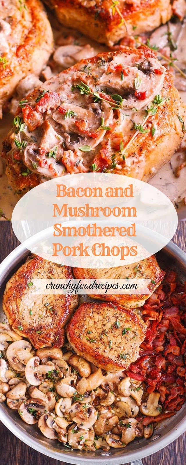 Bacon and Mushroom Smothered Pork Chops 