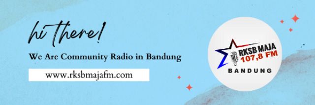 Radio Komunitas Seni dan Budaya (RKSB) Maja FM Bandung