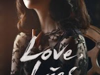 Download Film Love Lies (2016) DVDRip With Subtitle