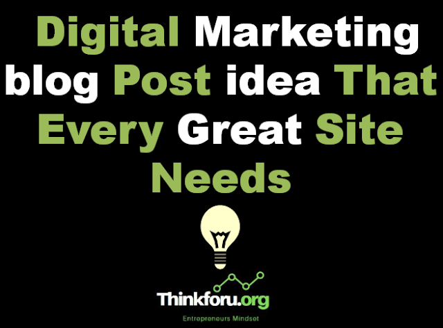 Cover Image Of Digital Marketing blog Post idea That Every Great Site Needs 💡