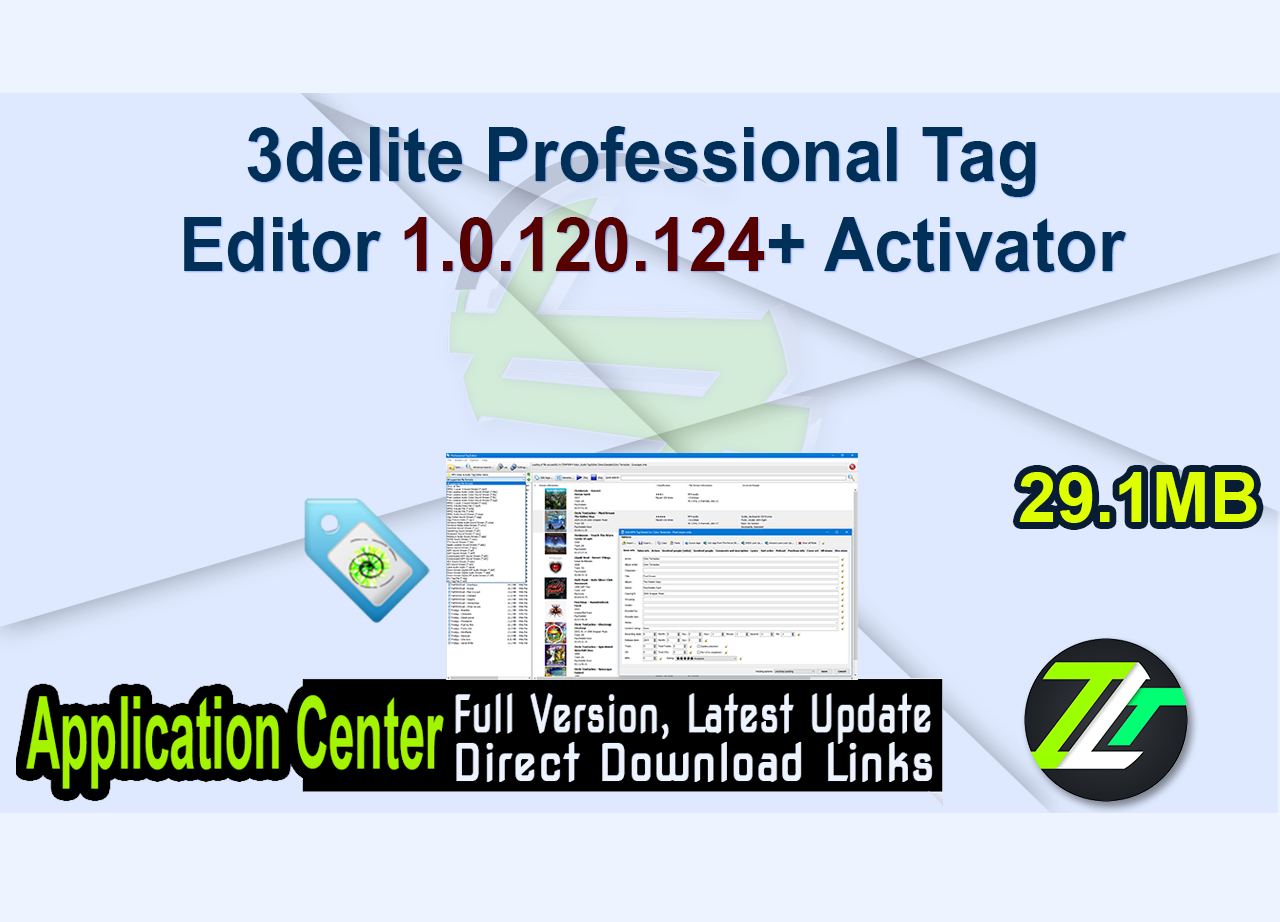 3delite Professional Tag Editor 1.0.120.124+ Activator