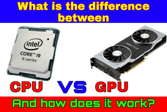 What is the difference between CPU and GPU?