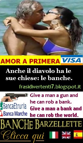 http://frasidivertenti7.blogspot.it/2017/07/le-migliori-barzellette-sulle-banche.html