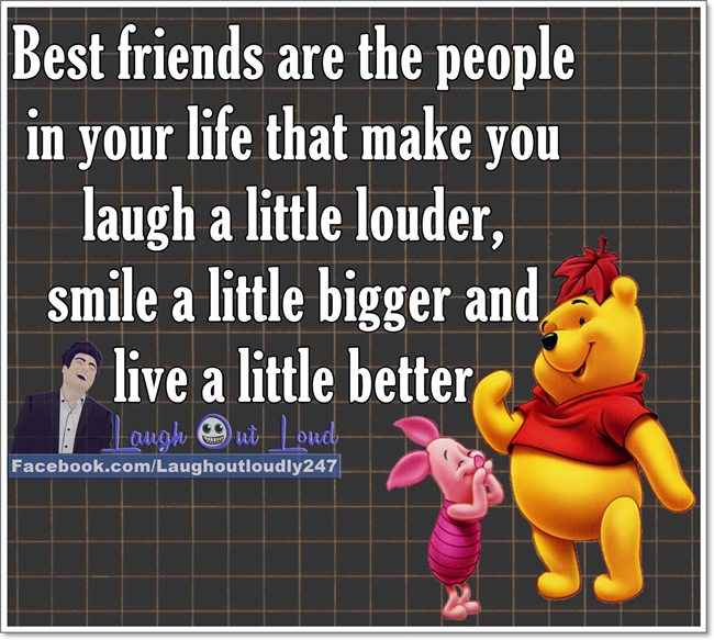 Best friends make you laugh