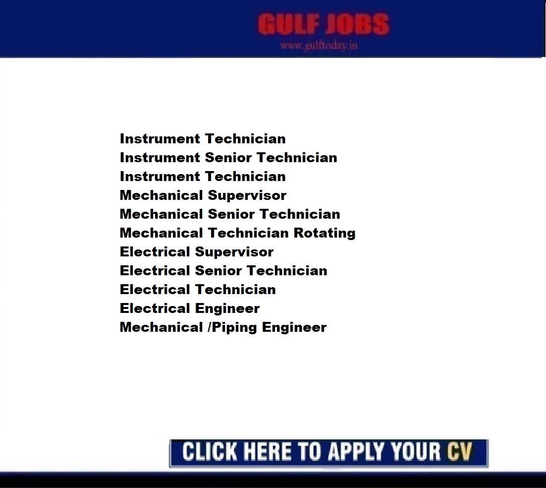 Bahrain Jobs- Instrument Technician-Instrument Senior Technician-Instrument Technician-Mechanical Supervisor-Mechanical Senior Technician-Mechanical Technician Rotating-Electrical Supervisor-Electrical Senior Technician-Electrical Technician-Electrical Engineer-Piping Engineer