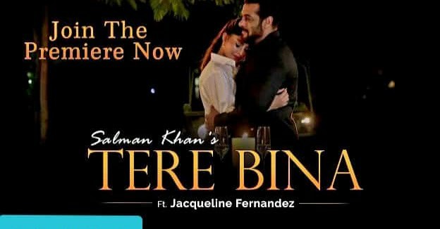 Tere Bina Lyrics - Salman Khan | Jacqueline Fernandez | Ajay Bhatia