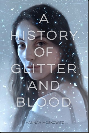 A History of Glitter and Blood