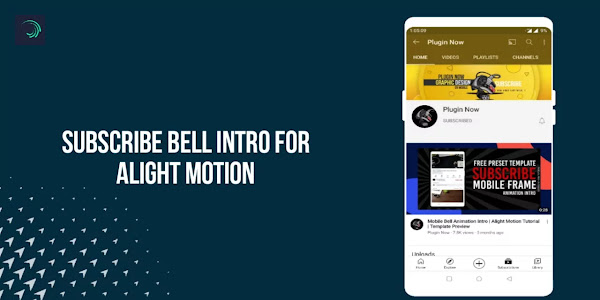 Subscribe Bell Mobile Frame Intro - Alight Motion Preset Template 