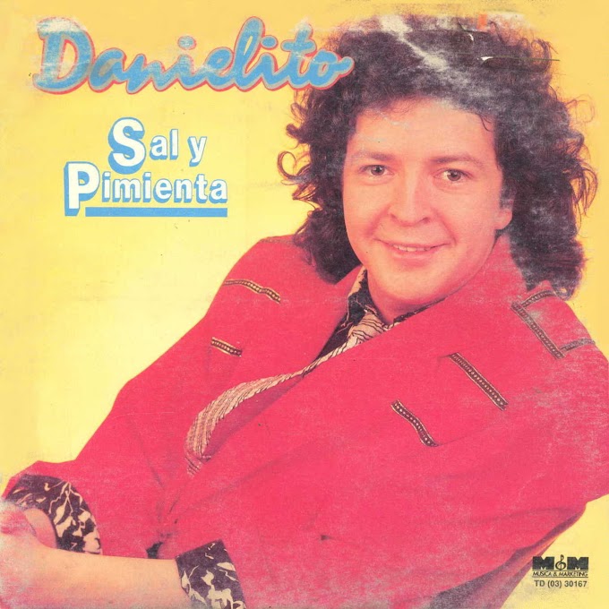 Danielito - Sal y Pimienta (1990)