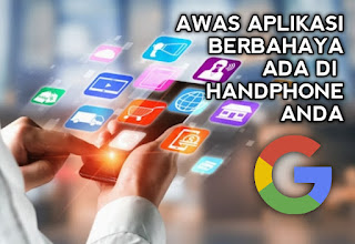 Aplikasi android berbahaya wajib dihapus