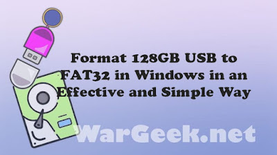 Format 128GB USB to FAT32 in Windows in an Effective and Simple Way