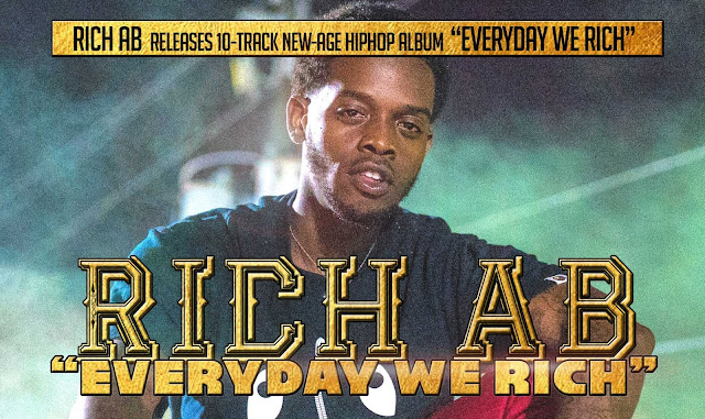 Rich Ab new album “Everyday We Rich” [Music & Interview Included]