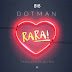 2324Xclusive Media: Dotman – Rara Mp3