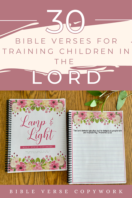 30 Verses for Training Children in the Lord Lamp & Light Bible Verse Copywork
