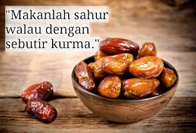 Sesungguhnya Dalam Makan Sahur Itu Ada Keberkatan