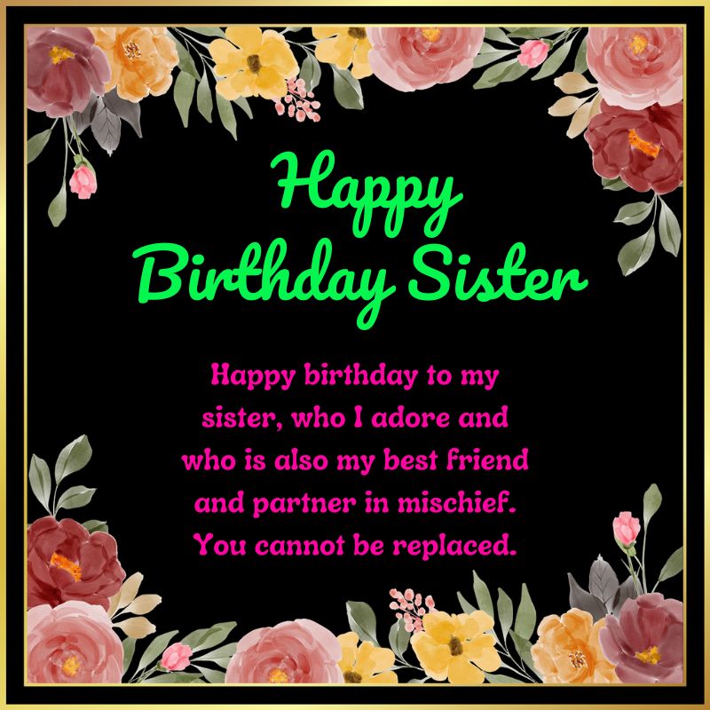 Happy Birthday Sister Images with Heartfelt Quotes and Wishes