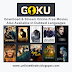 GOKU - Free Movie Streaming
