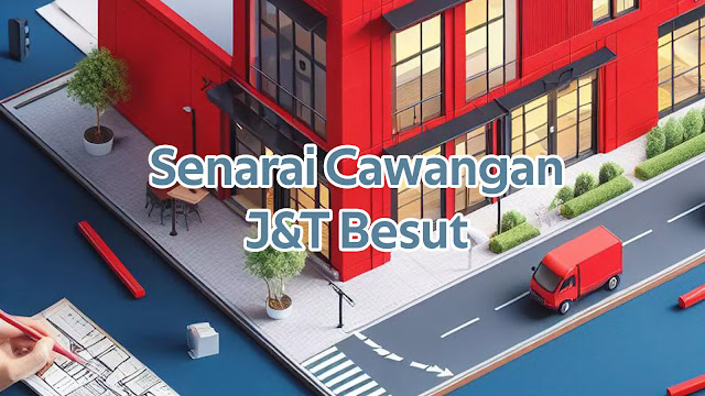 Senarai Cawangan J&T Besut