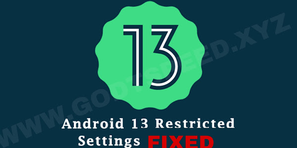 How To fix Android 13 Restricted Setting Problem