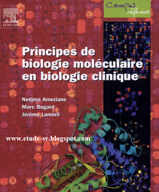Livre : principes de biologie moléculaire en biologie 