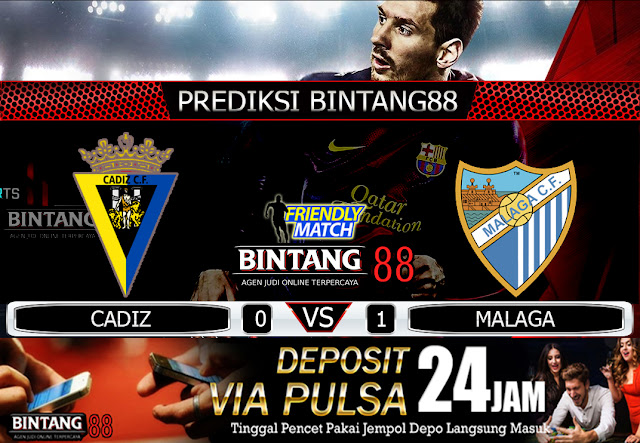 PREDIKSI CADIZ VS MALAGA 27 AGUSTUS 2020