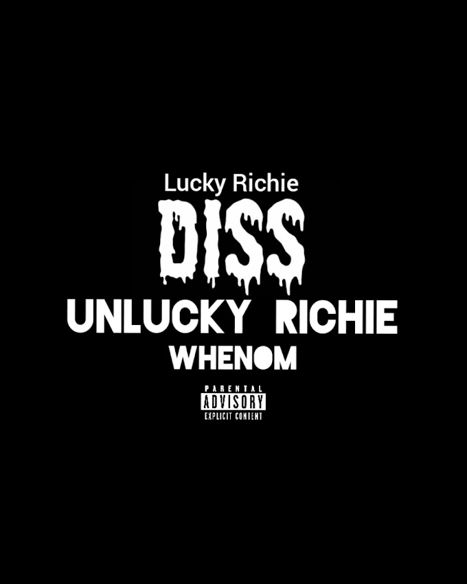 Whenom — Unlucky Richie (Diss Track) 
