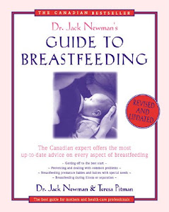 Dr. Jack Newman's Guide To Breastfeeding (English Edition)