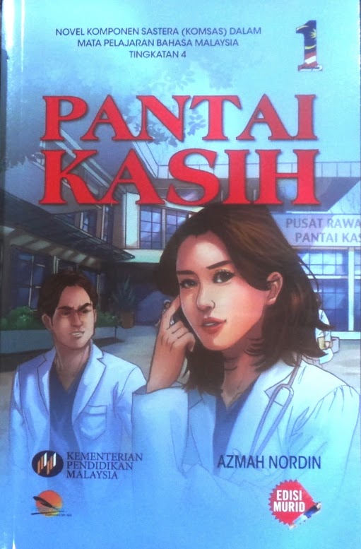 Cikgu azhar: 'PANTAI KASIH' NOVEL BAHARU TINGKATAN 4 