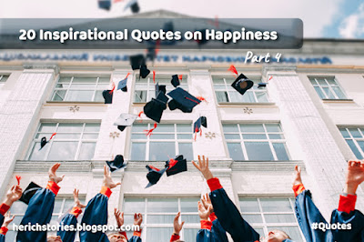 20 Inspirational Quotes on Happiness - Part 4