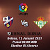 Prediksi SD Huesca Vs Real Betis, Selasa 12 Januari 2021 Pukul 03.00 WIB